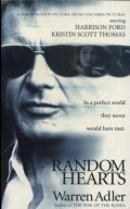 Random Hearts (In a perfect world they never would have met...)
