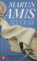 Success (a bawdy moral fable for our times)