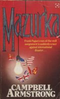Mazurka (Frank Pagan's run-of-the-mill assignment is suddenly a race against international disaster...)