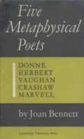 Five Metaphysical Poets: Donne, Herbert, Vaughan, Crashaw, Marvell