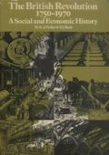 The British Revolution 1750-1970: A Social and Economic History, duży format
