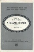 Notes on Chosen English Texts: "A Passage to India"