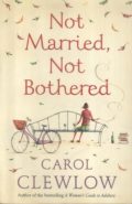 Not Married Not Bothered: An ABC for Spinsters