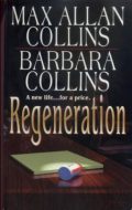 Regeneration (A new life... for a price)
