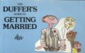 The Duffer's Guide to Getting Married