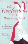 Extra Confessions of a Working Girl: A True Story