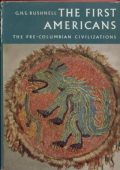The First Americans: The Pre-Columbian Civilizations