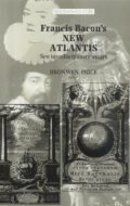 Francis Bacon's New Atlantis: New Interdisciplinary Essays