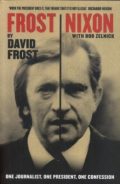 Frost/ Nixon (one journalist, one president, one confession)