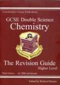 GCSE Double Science Chemistry: The Revision Guide - Higher Level (Third Edition - for 2000 and beyond), duży format