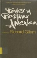 Power in Postwar America: Interdisciplinary Perspectives on a Historical Problem