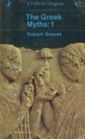 The Greek Myths, Volume 1