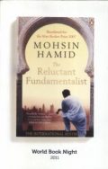 The Reluctant Fundamentalist (the explosive global bestseller)