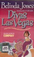 Divas Las Vegas (a tale of love, friendship and sequinned underpants)