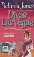 Divas Las Vegas (a tale of love, friendship and sequinned underpants)