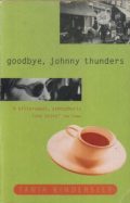 Goodbye, Johnny Thunders