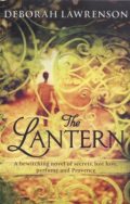 The Lantern (a bewitching novel of secrets, lost love, perfume and Provence)