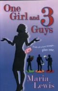 One Girl and Three Guys (a tale of a love triangle... plus one)