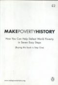 Make Poverty History: How You Can Help Defeat World Poverty in Seven Easy Steps (mały format)