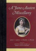 Jane Austen Miscellany: Sisters, Suitors, Families, Friends