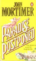 Paradise Postponed (the glorious bestseller of English life)