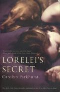 Lorelei's Secret (The New York Times bestseller published in the US as "The Dogs of Babel")