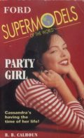 Ford Supermodels of the World: Party Girl