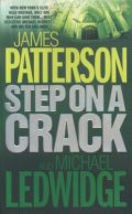 Step on a Crack (the first in Det. Michael Bennett series)