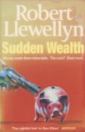 Sudden Wealth