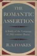 The Romantic Assertion: A Study of the Language of 19th Century Poetry