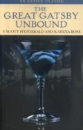 The Great Gatsby Unbound (erotic retelling of "The Great Gatsby")
