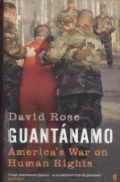 Guantanamo: America's War on Human Rights
