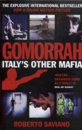 Gomorrah: Italy's Other Mafia (the explosive international bestseller)