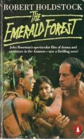 The Emerald Forest (drama and adventure in the Amazon)