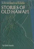 Na Mo'olelo Hawai'i o ka Wa Kahiko: Stories of Old Hawaii (duży format)