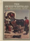 The Life History of the United States, Volume 4: The Sweep Westward, 1829-1849 (duży format)