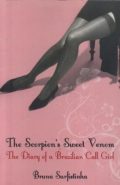 The Scorpion's Sweet Venom: The Diary of a Brazilian Call Girl