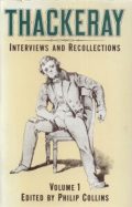 Thackeray: Interviews and Recollections, Volume 1