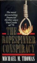 The Ropespinner Conspiracy