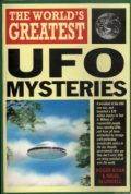 The World's Greatest UFO Mysteries