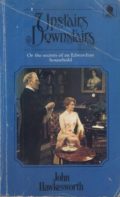 Upstairs, Downstairs: The Secrets of an Edwardian Household