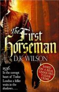 The First Horseman ( a Tudor mystery)