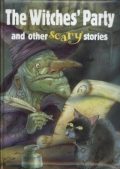 The Witches' Party and Other Scary Stories (duży format)