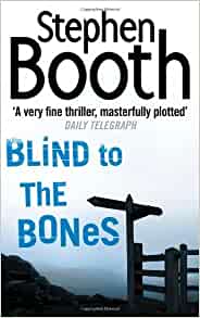 Stephen Booth Blind to the Bones
