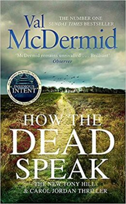 McDermid - How the Dead Speak