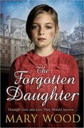 The Forgotten Daughter Mary Wood