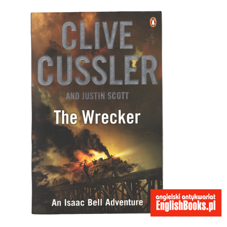 Clive Cussler and Justin Scott - The Wrecker