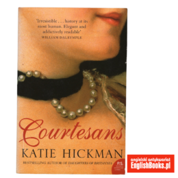Katie Hickman - Courtesans