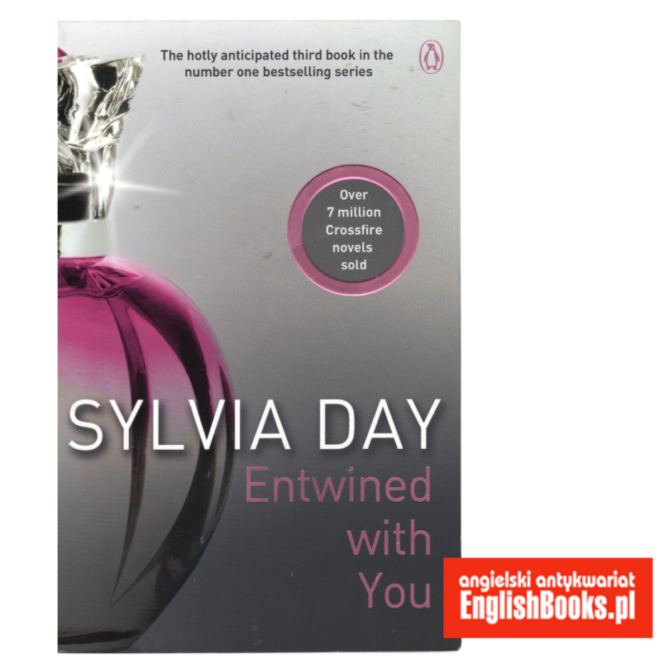 Sylvia Day - Entwined with You