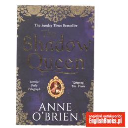 Anne O'Brien - The Shadow Queen